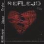 Reflejo (feat. Alamn & Dryko)