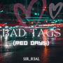 Bag Tags (Red Days) [Explicit]