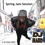 Spring Jam Session (Explicit)