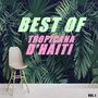 Best of tropicana d'haiti (Vol.1)