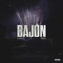 BAJÓN (feat. YanessB)