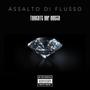 ASSALTO DI FLUSSO (feat. Loco Nalu) [Explicit]