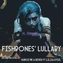 Fishbones Lullaby (feat. Liliia Kysil)