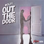 Out the Door (Explicit)