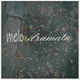 Melo Dramatic (Explicit)