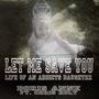 Let Me Save You (feat. Chris holt)