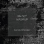 Halsey Mashup