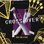 CROSS OVER (feat. JAKE & DAIKI a.k.a.考え中)