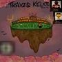 Travis Kelce (Explicit)