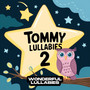 Tommy Lullabies 2