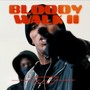 Bloody Walk II