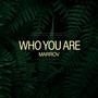 Who You Are