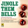 UNIVERSITY OF NORTH TEXAS SYMPHONIC BAND: Jingle Them Bells