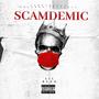 SCAMDEMIC EP. 1 (Explicit)