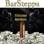 BarSteppa (Explicit)