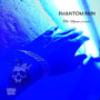 Phantom Pain (Explicit)