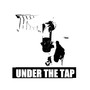 Under the Tap