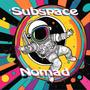 Subspace Nomad