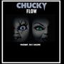 CHUCKY FLOW (feat. 41slxme) [Explicit]