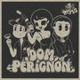 Dom Perignon (Explicit)