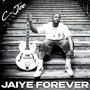 Jaiye Forever