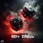 Eh Pop (Explicit)