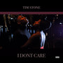 I Don't Care (Explicit)