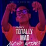 Totally Mad (Original)