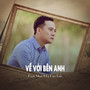 Về Với Bên Anh (Ytmix)