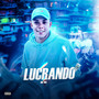 Lucrando (Explicit)