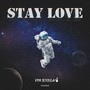 STAY LOVE