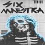 SIX MAESTRA, Vol.1 (feat. Maicro rah, PERROBESTIAL, ASCEE, ESION, CONTROVERCIAL(FASTYDIO), Tommy noise, LARKING, GENIO ESPARTANO, MALDYTO VERIDIKO & Mortifero Rapdealer ) [Explicit]