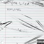 You Lied (Explicit)