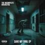 Save My Soul EP (Explicit)