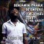 El Primer Dia Que Te Vi (feat. Benjamin Frank, De'empero, O.M.Jehiel & Liberty the Great)