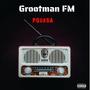 Grootman FM (Explicit)