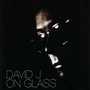 On Glass (Explicit)