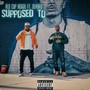 Supposed To (Explicit)