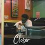 Closer (Explicit)