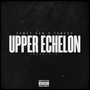 Upper Echelon (Freestyle) [Explicit]