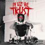 In Uzi We Trust (Explicit)