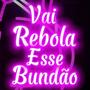 VAI REBOLA ESSE BUNDÃO (feat. DJ DG DO RB)