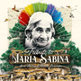 Tribute to Maria Sabina