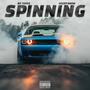 SPINNING (feat. Wizzy Snow) [Explicit]