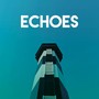 Echoes