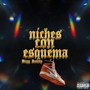 Niche Con Esquema (Acapella) [Explicit]