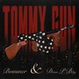 Tommy Gun (Explicit)