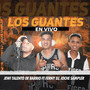 Los Guantes (En Vivo)