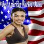 Best American Workout Music & DJ Mix