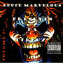 Deuce Marvelous Presents Da Circuz! Volume I